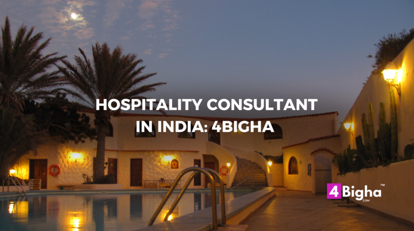 Hospitality Consultant in India 4Bigha